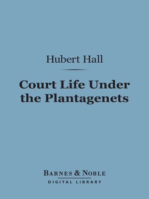 cover image of Court Life Under the Plantagenets (Barnes & Noble Digital Library)